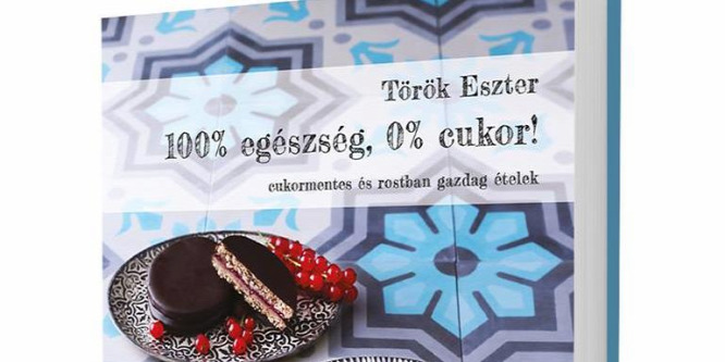 Ezt a könyvet forgassa, ha száműzné életéből a cukrot