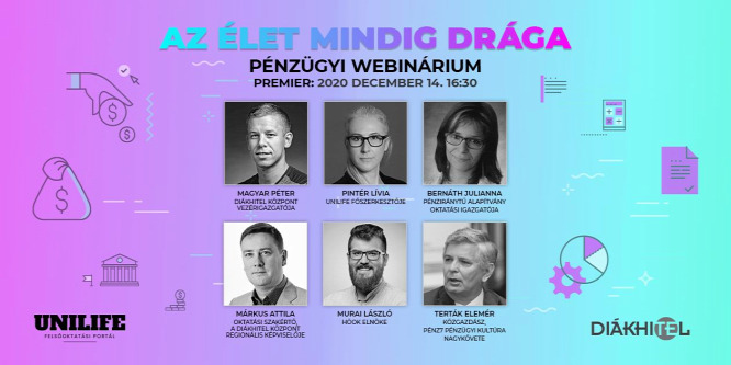 Ismerd meg az UniLife & Diákhitel pénzügyi webinárium előadóit